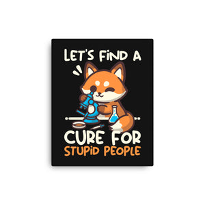 Fox Cure For Stupid People