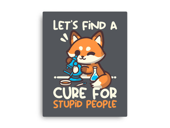 Fox Cure For Stupid People