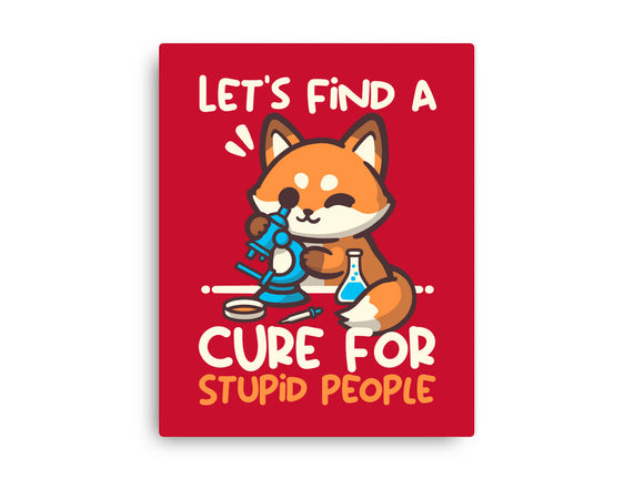 Fox Cure For Stupid People