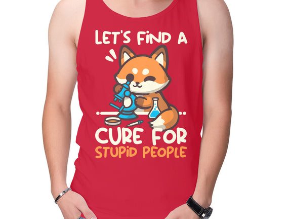 Fox Cure For Stupid People