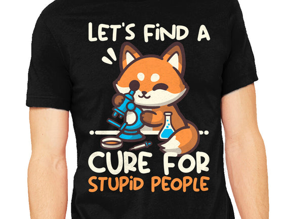 Fox Cure For Stupid People