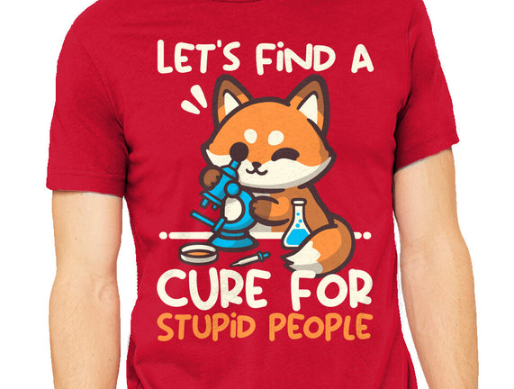 Fox Cure For Stupid People