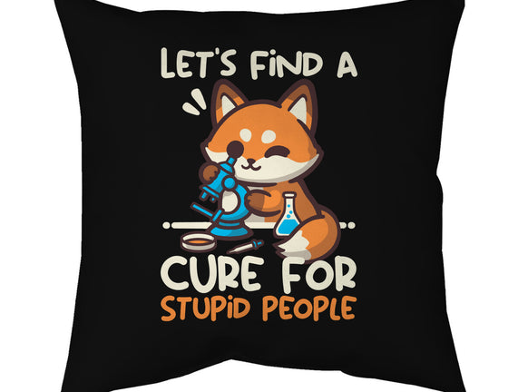 Fox Cure For Stupid People