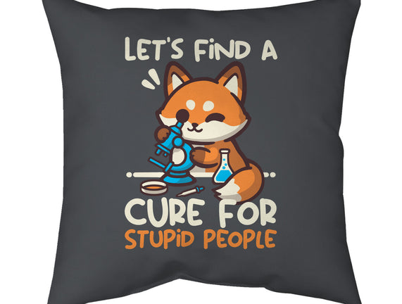 Fox Cure For Stupid People