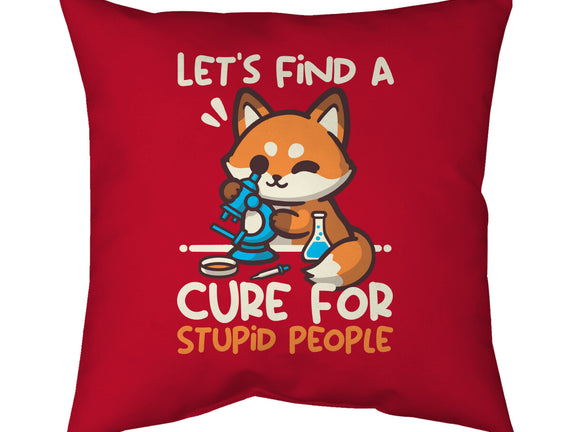 Fox Cure For Stupid People