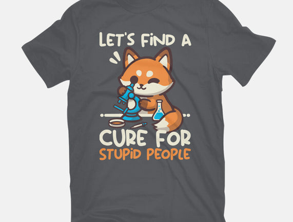 Fox Cure For Stupid People