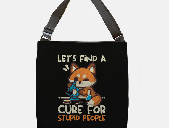 Fox Cure For Stupid People