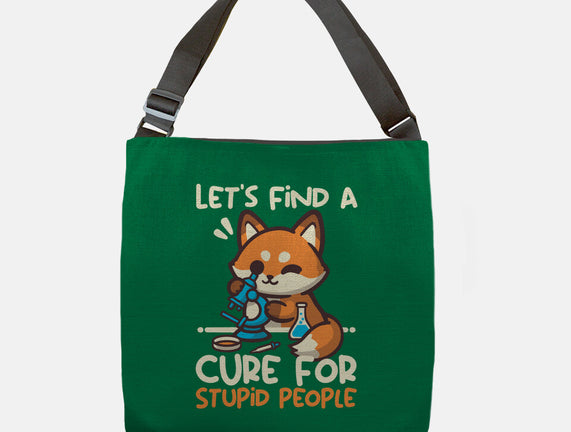 Fox Cure For Stupid People