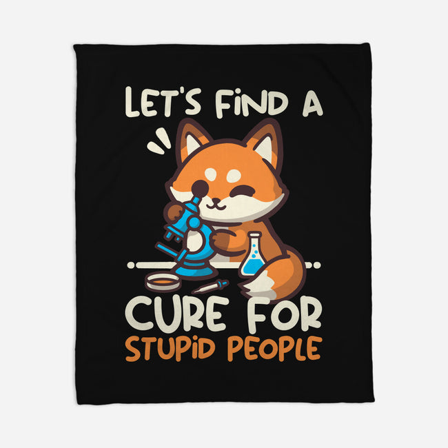 Fox Cure For Stupid People-None-Fleece-Blanket-NemiMakeit