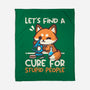Fox Cure For Stupid People-None-Fleece-Blanket-NemiMakeit
