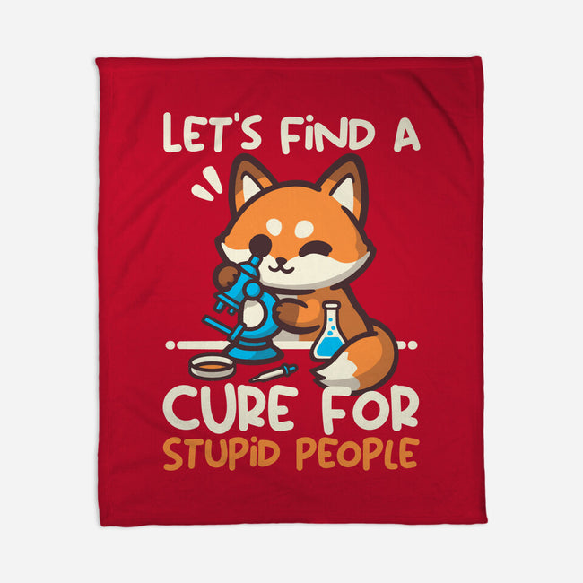 Fox Cure For Stupid People-None-Fleece-Blanket-NemiMakeit