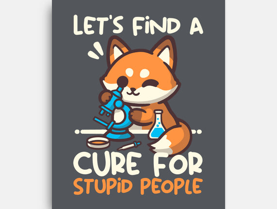 Fox Cure For Stupid People