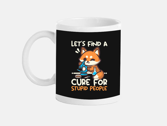 Fox Cure For Stupid People