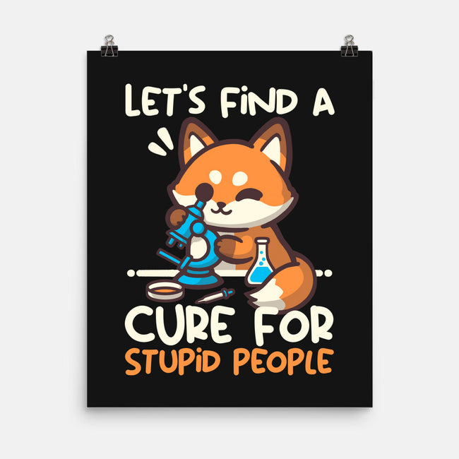 Fox Cure For Stupid People-None-Matte-Poster-NemiMakeit
