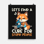 Fox Cure For Stupid People-None-Matte-Poster-NemiMakeit