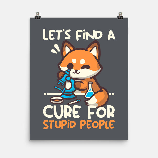 Fox Cure For Stupid People-None-Matte-Poster-NemiMakeit