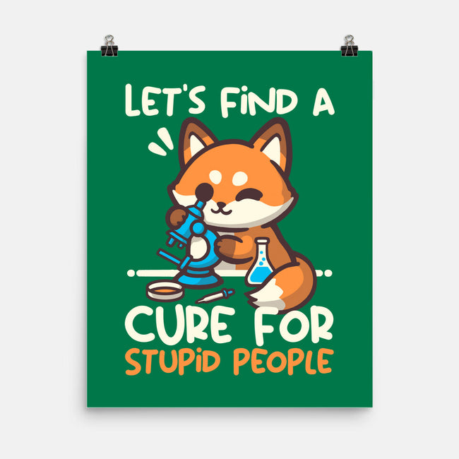 Fox Cure For Stupid People-None-Matte-Poster-NemiMakeit