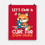Fox Cure For Stupid People-None-Matte-Poster-NemiMakeit