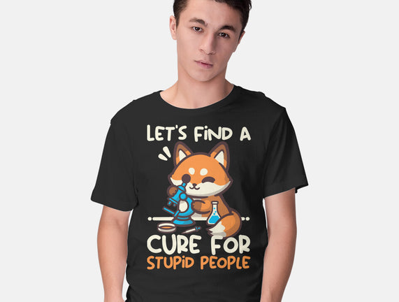 Fox Cure For Stupid People
