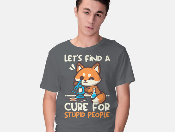 Fox Cure For Stupid People