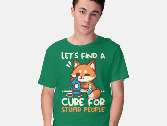 Fox Cure For Stupid People