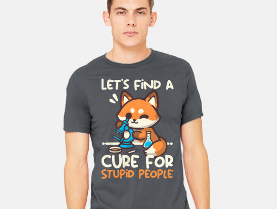 Fox Cure For Stupid People