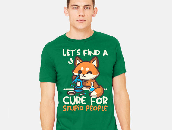 Fox Cure For Stupid People