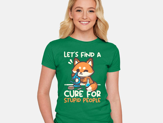 Fox Cure For Stupid People