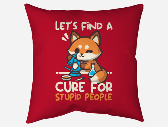 Fox Cure For Stupid People
