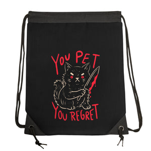 You Pet You Regret