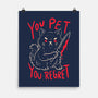 You Pet You Regret-None-Matte-Poster-koalastudio
