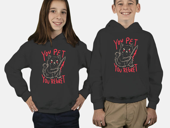 You Pet You Regret