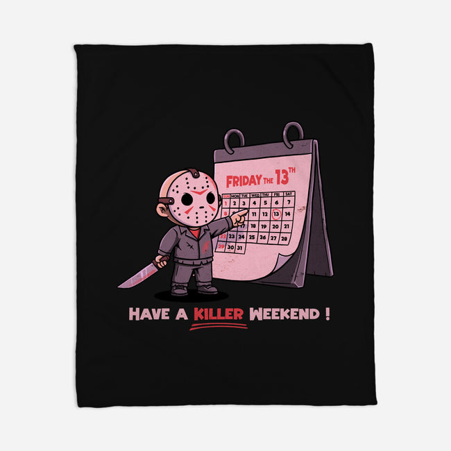 Killer Weekend-None-Fleece-Blanket-P1yu5h