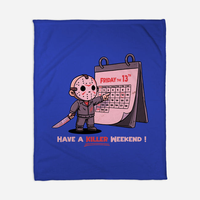 Killer Weekend-None-Fleece-Blanket-P1yu5h