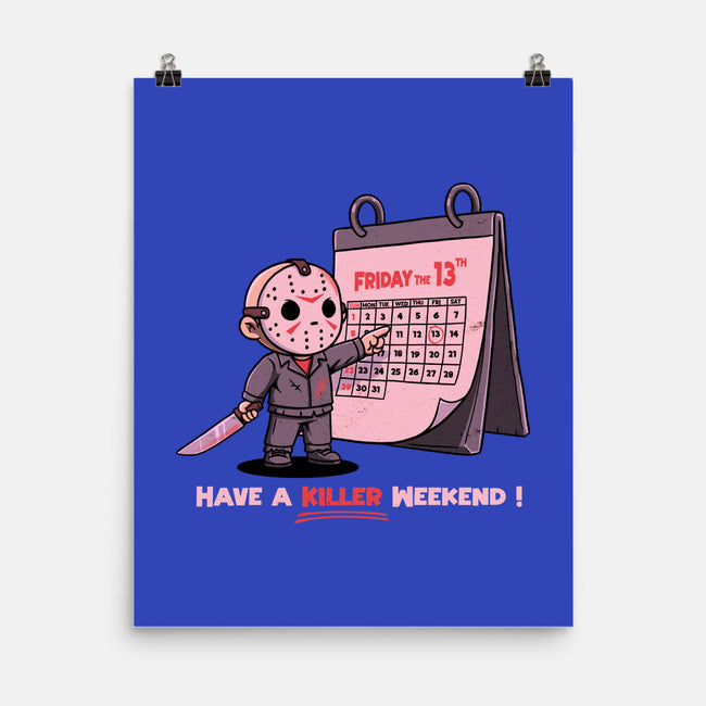Killer Weekend-None-Matte-Poster-P1yu5h