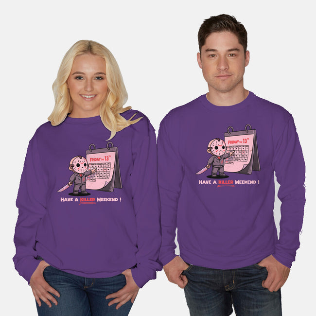 Killer Weekend-Unisex-Crew Neck-Sweatshirt-P1yu5h