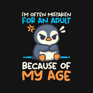 Often Mistaken For An Adult
