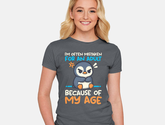 Often Mistaken For An Adult