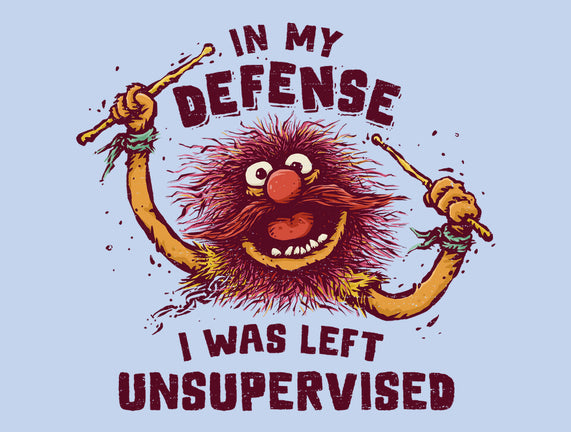 I Was Left Unsupervised