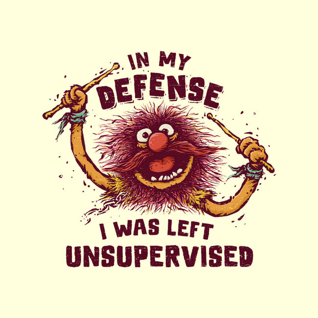 I Was Left Unsupervised-None-Matte-Poster-kg07