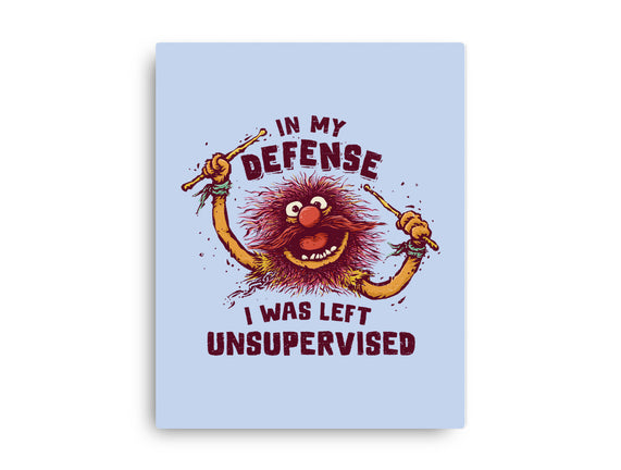 I Was Left Unsupervised