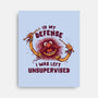 I Was Left Unsupervised-None-Stretched-Canvas-kg07