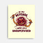 I Was Left Unsupervised-None-Stretched-Canvas-kg07