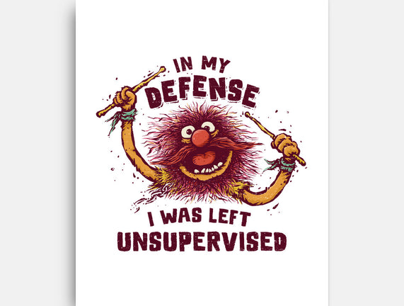 I Was Left Unsupervised