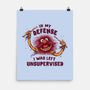 I Was Left Unsupervised-None-Matte-Poster-kg07