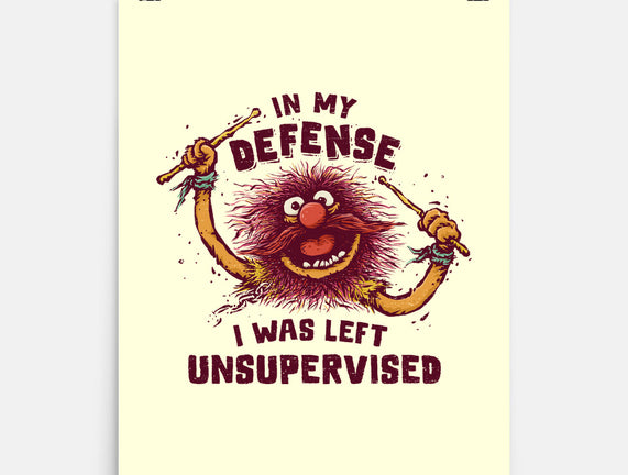 I Was Left Unsupervised