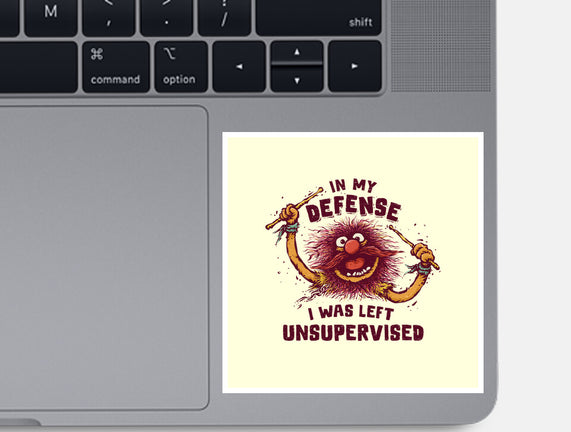 I Was Left Unsupervised