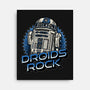 Droids Rock-None-Stretched-Canvas-glitchygorilla
