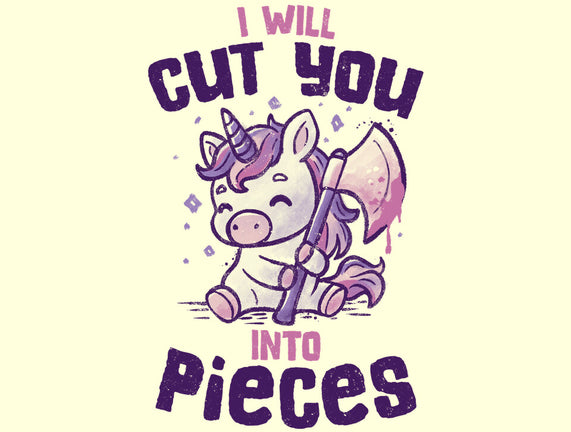 I Will Cut You Into Pieces