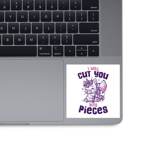 I Will Cut You Into Pieces